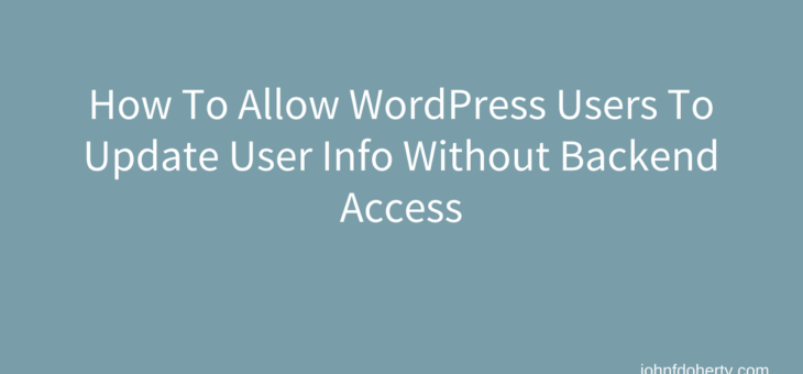 How To Let WordPress User Update Account Info on FrontEnd